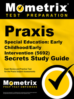 cover image of Praxis Special Education: Early Childhood/Early Intervention (5692) Secrets Study Guide